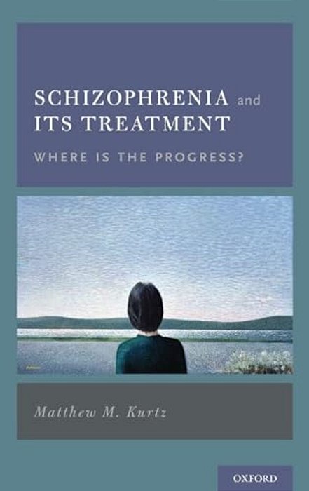 Schizophrenia And Its Treatment: Where Is The Progress?-..