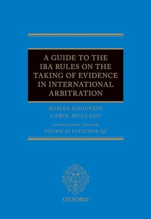 Guide Iba Rules Taking Evid Int Arb C-..