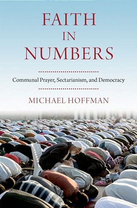 Faith In Numbers: Religion, Sectarianism, And Democracy-..