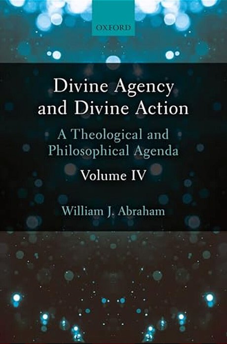 Divine Agency & Divine Action V4 C-..
