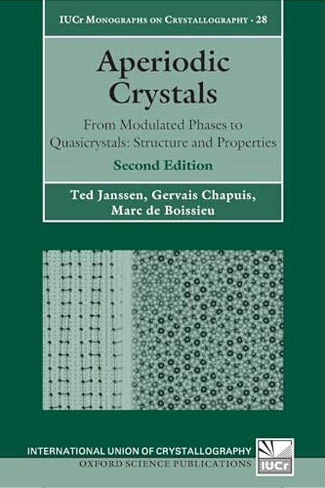 Aperiodic Crystals: From Modulated Phases To Quasicrystals: Structure And Properties-..