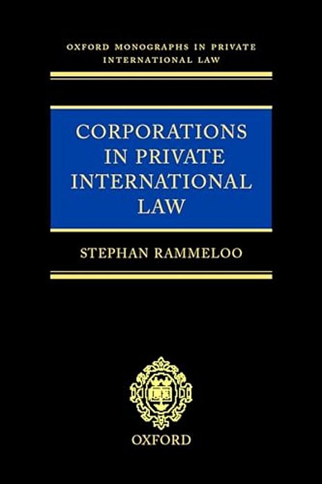 Corporations In Private International Law: A European Perspective-..