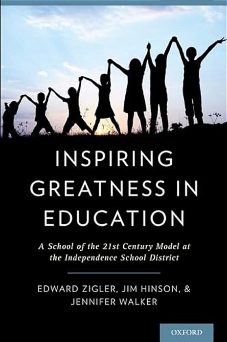 Inspiring Greatness In Education: A School Of The 21St Century Model At The Independence School District-..