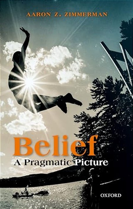 Belief: A Pragmatic Picture-..
