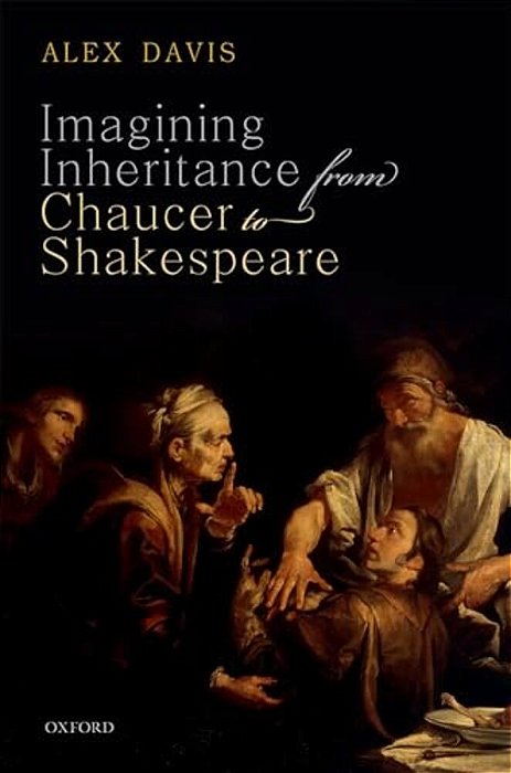 Imagining Inheritance From Chaucer To Shakespeare-..