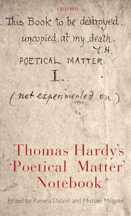 Thomas Hardy's 'Poetical Matter' Notebook-..