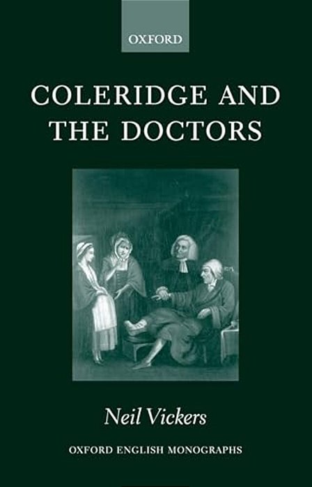 Coleridge And The Doctors: 1795-1806-..