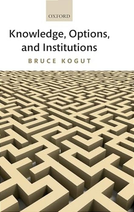 Knowledge, Options, And Institutions-..
