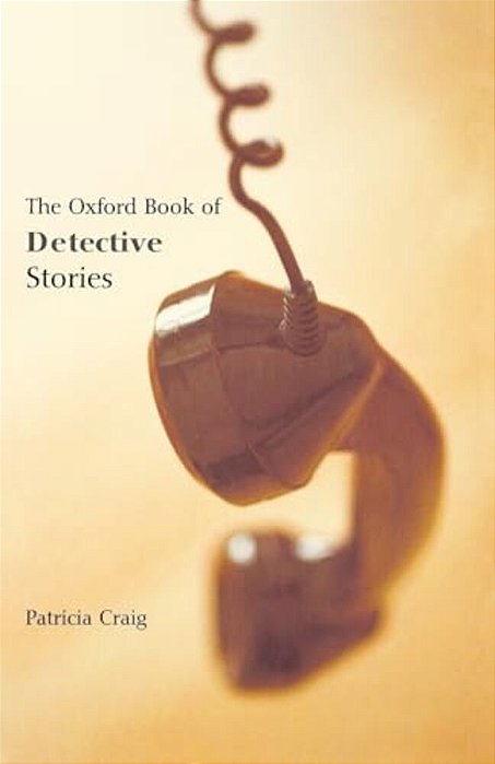 The Oxford Book Of Detective Stories-..