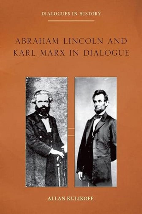 Abraham Lincoln And Karl Marx In Dialogue-..