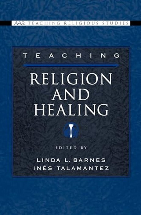 Teaching Religion And Healing-..
