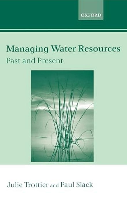 Managing Water Resources, Past And Present-..
