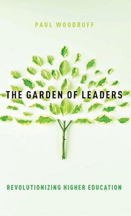 The Garden Of Leaders: Revolutionizing Higher Education-..