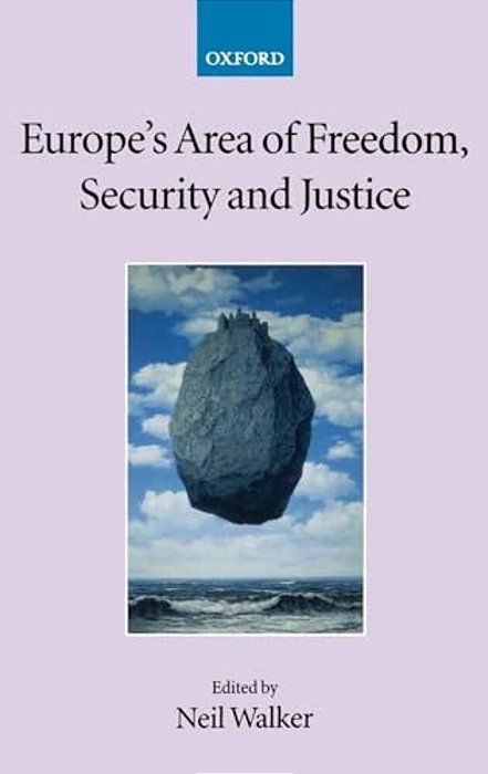 Europe's Area Of Freedom, Security, And Justice-..