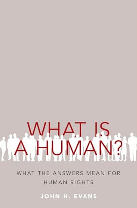 What Is A Human?: What The Answers Mean For Human Rights-..
