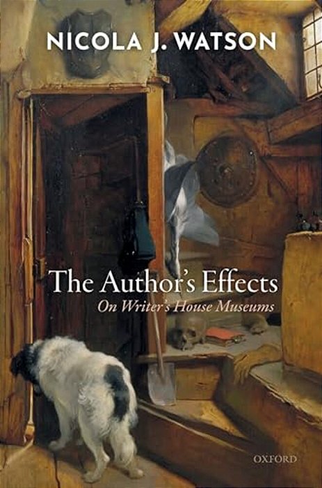 Author's Effects: On Writer's House Museums-..