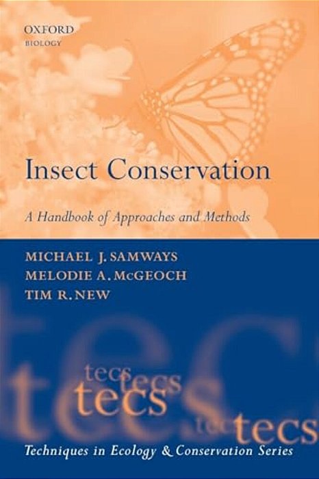 Insect Conservation: A Handbook Of Approaches And Methods-..