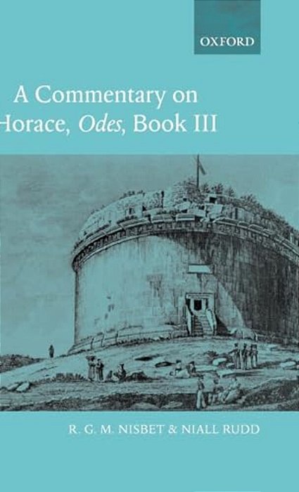 A Commentary On Horace: Odes-..