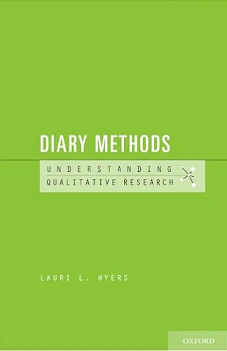 Diary Methods: Understanding Qualitative Research-..