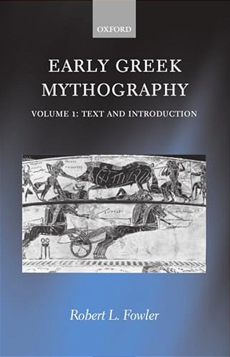 Early Greek Mythography: Volume 1: Text And Introduction-..