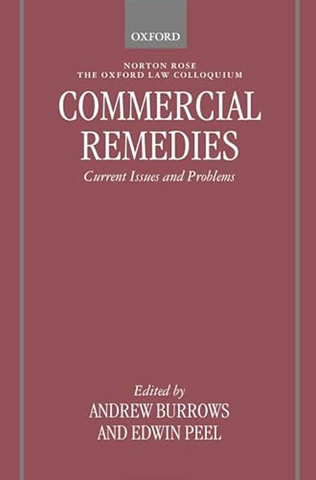 Commercial Remedies: Current Issues And Problems-..