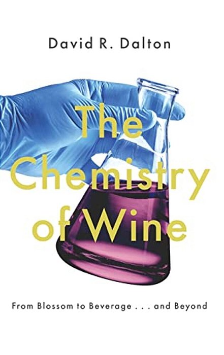 Chemistry Of Wine: From Blossom To Beverage And Beyond-..