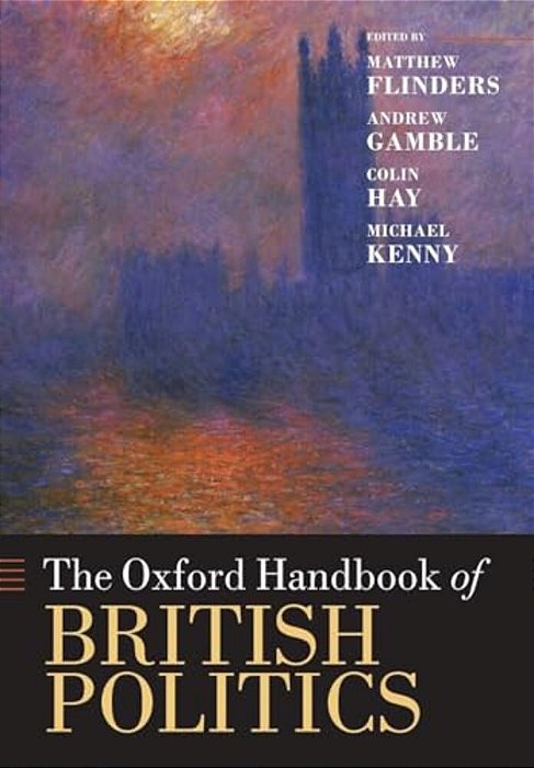 The Oxford Handbook Of British Politics-..