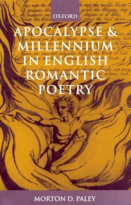 Apocalypse And Millennium In English Romantic Poetry-..
