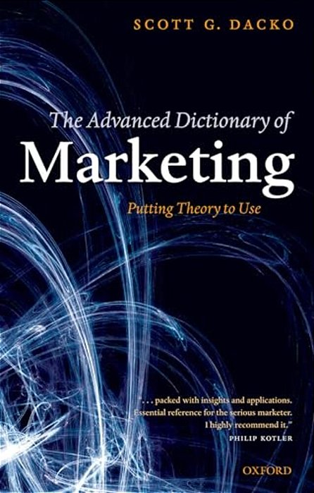 The Advanced Dictionary Of Marketing Putting Theory To Use-..