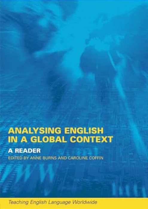 Analyzing English In A Global Context: A Reader-..