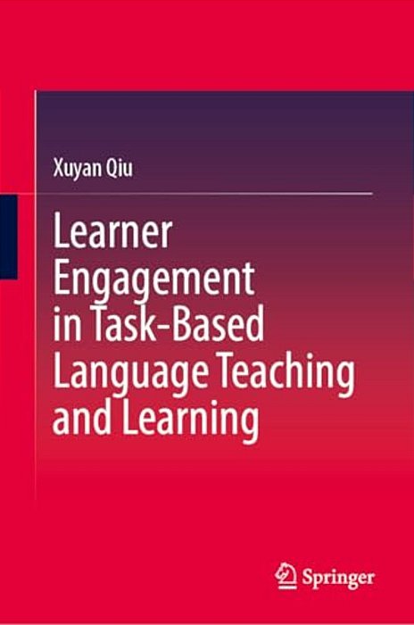 Learner Engagement In Task-Based Language Teaching And Learning-..