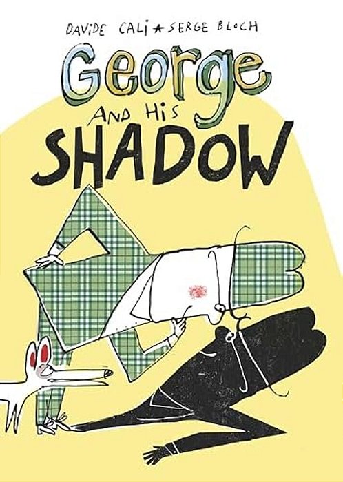 George And His Shadow-..