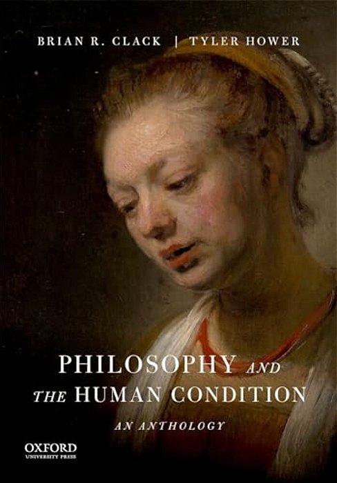 Philosophy And The Human Condition: An Anthology-..