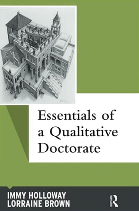 Essentials Of A Qualitative Doctorate-..