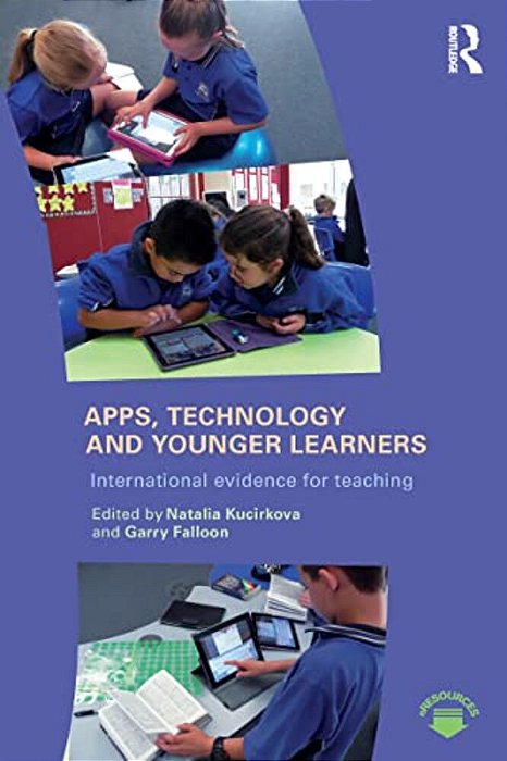 Apps, Technology And Younger Learners: International Evidence For Teaching-..