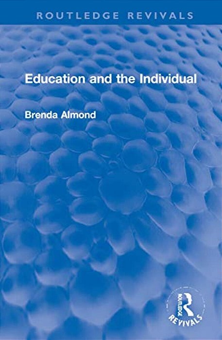 Education And The Individual-..