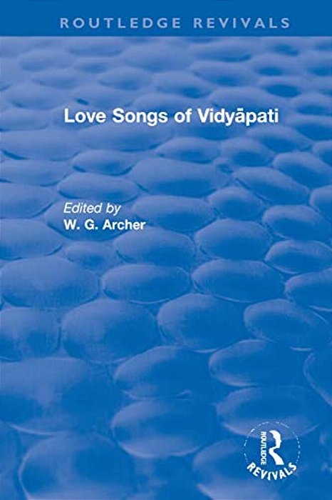 Love Songs Of Vidyapati-..