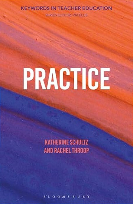 Practice: Keywords In Teacher Education-..