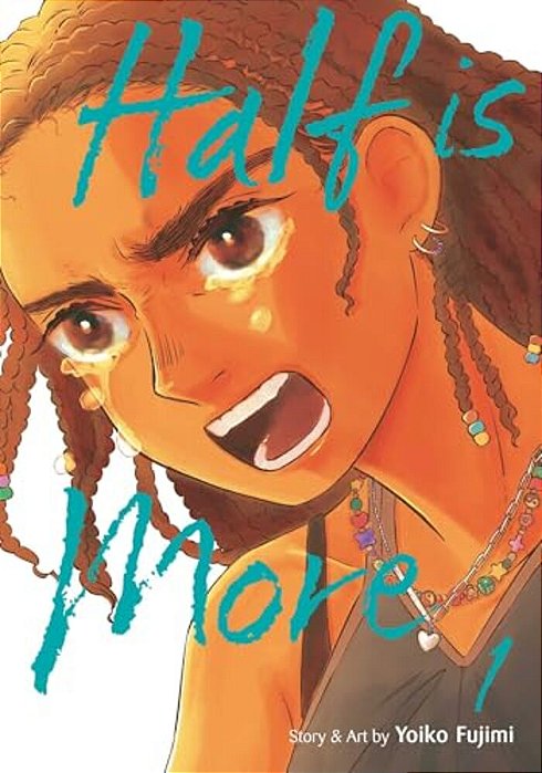 Half Is More, Vol. 1-..