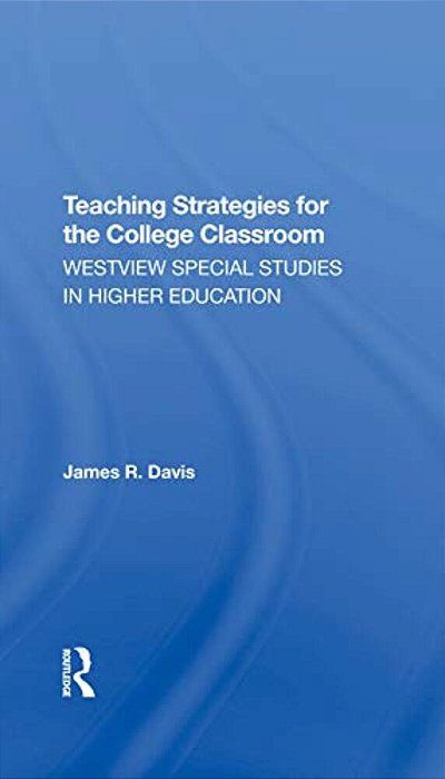 Teaching Strategies For The College Classroom-..