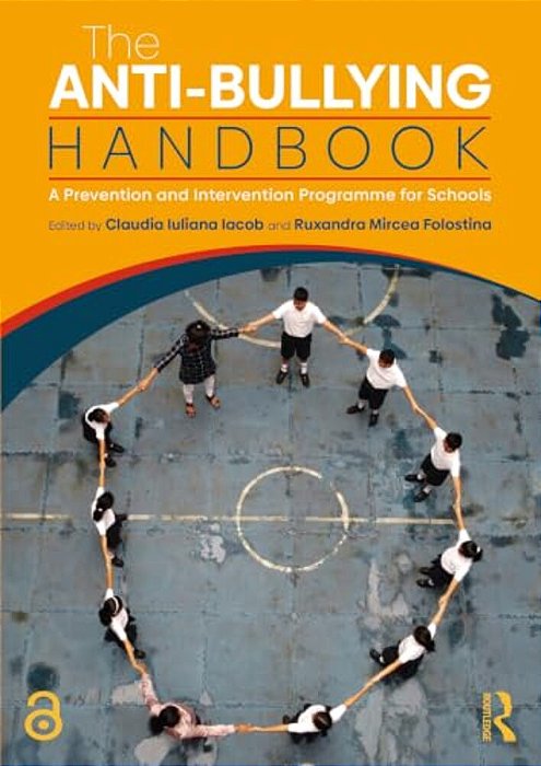 The Anti-Bullying Handbook: A Prevention And Intervention Programme For Schools-..