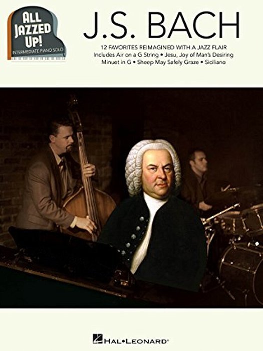 J. S. Bach - All Jazzed Up!-..