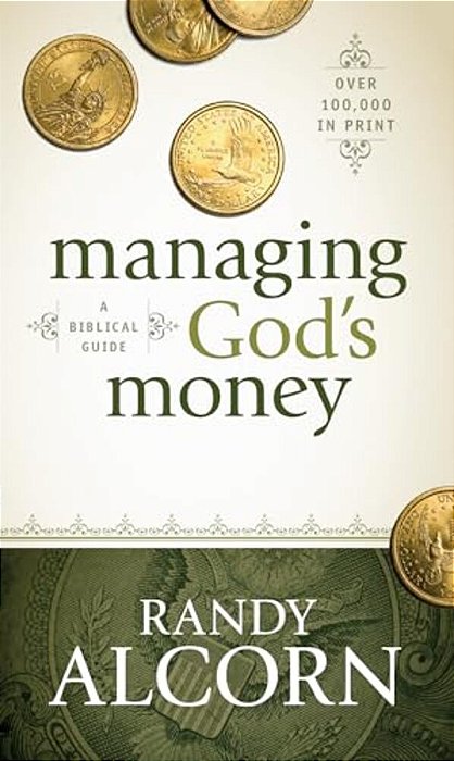 Managing God's Money: A Biblical Guide-..