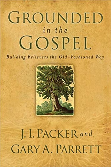 Grounded In The Gospel-..