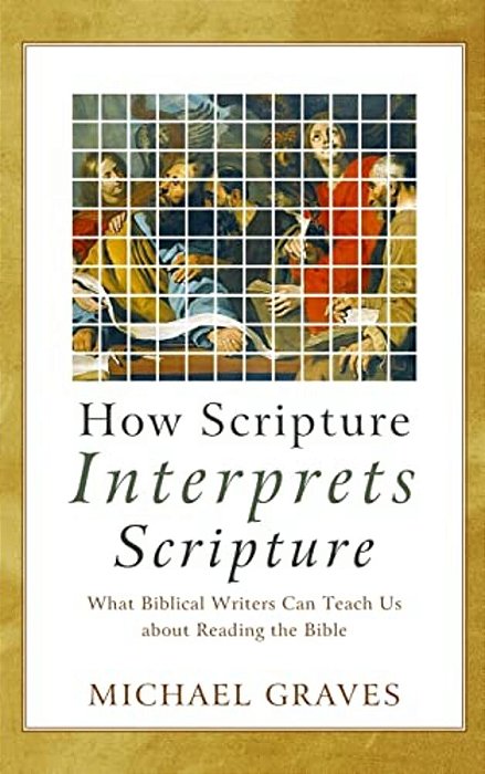 How Scripture Interprets Scripture-..