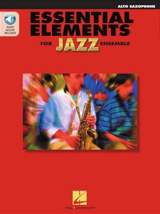 Essential Elements For Jazz Ensemble A Comprehensive Method For Jazz Style And Improvisation-..