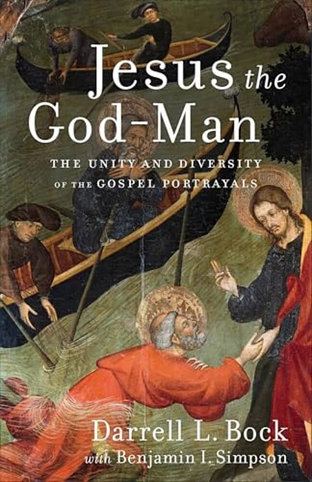 Jesus The God-Man: The Unity And Diversity Of The Gospel Portrayals-..