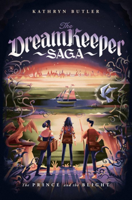 The Prince And The Blight (The Dream Keeper Saga Book 2)-..