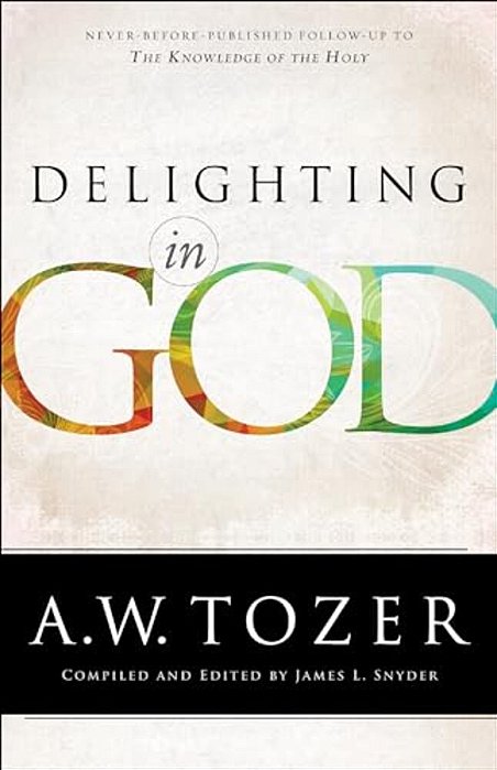 Delighting In God-..