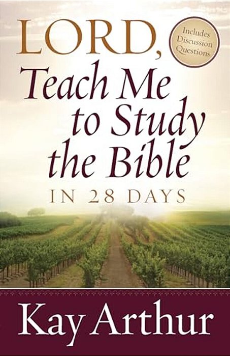 Lord, Teach Me To Study The Bible In 28 Days-..
